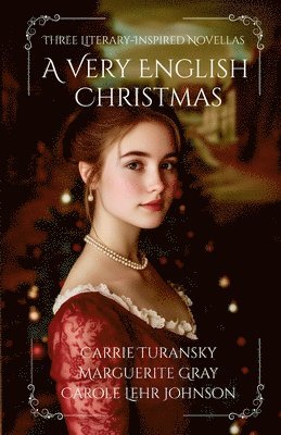 Carrie Turansky, Carole Lehr Johnson, Marguerite Gray - Very English Christmas, Häftad