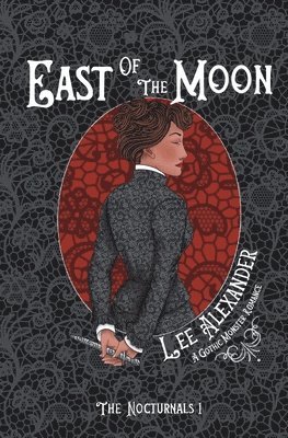bokomslag East of the Moon: A Gothic Monster Romance