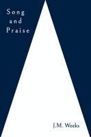 John M Weeks - Song and Praise, Häftad. Tillgänglighet: Tillfälligt slut