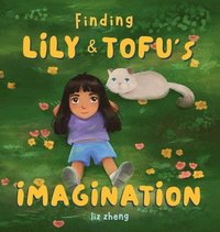 bokomslag Finding Lily & Tofu's Imagination