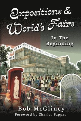 Bob McGlincy - Expositions & World's Fairs, Häftad