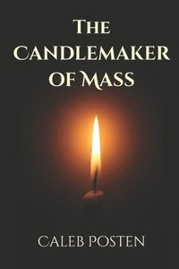 bokomslag The Candlemaker of Mass