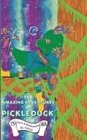 Khylb, Allison Wright, Christina Frey - Amazing Adventures of PickleDuck, Häftad