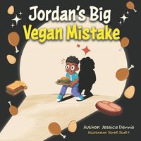 bokomslag Jordan's Big Vegan Mistake