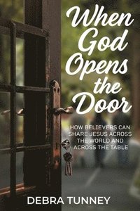 bokomslag When God Opens The Door