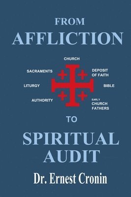 Ernest Cronin - From Affliction to Spiritual Audit, Häftad