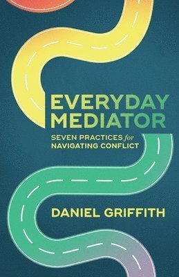 Daniel Griffith - Everyday Mediator, Häftad