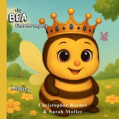 Christopher Barnes, Sarah Moller - Bea Finds Her Royalty, Häftad