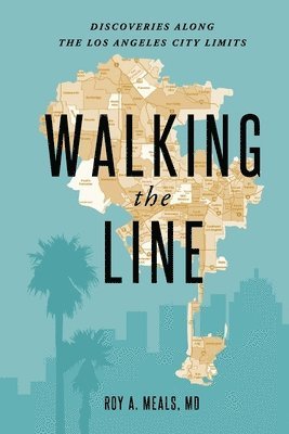 Roy A Meals, Roy A. Meals - Walking the Line, Häftad