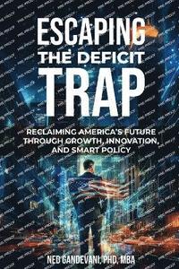 bokomslag Escaping the Deficit Trap