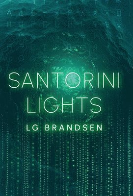 Lg Brandsen, LG Brandsen - Santorini Lights, Inbunden
