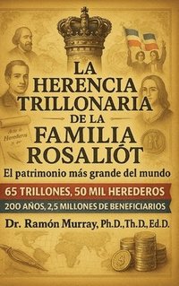 bokomslag herencia trillonaria de la familia Rosaliót