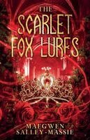 Maegwen Salley-Massie - Scarlet Fox Lures, Häftad