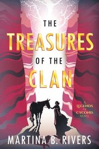 bokomslag The Treasures of the Clan
