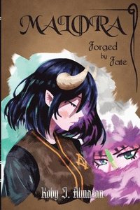 bokomslag Malora: Forged by Fate