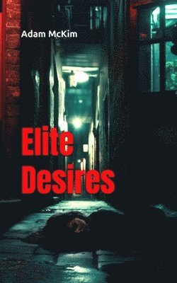 bokomslag Elite Desires
