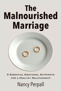 bokomslag Malnourished Marriage
