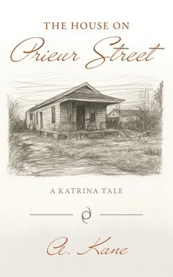 A Kane, A. Kane - House on Prieur Street, Häftad