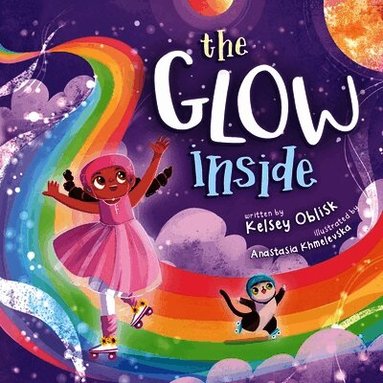 Kelsey Oblisk - Glow Inside, Häftad