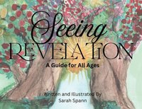 bokomslag Seeing Revelation: A Guide for All Ages