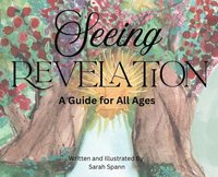 bokomslag Seeing Revelation: A Guide for All Ages