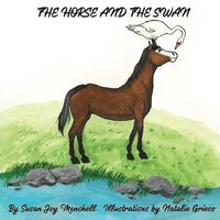 bokomslag The Horse and the Swan