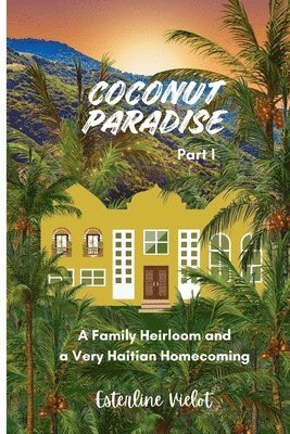 Esterline Vielot - Coconut Paradise, Häftad