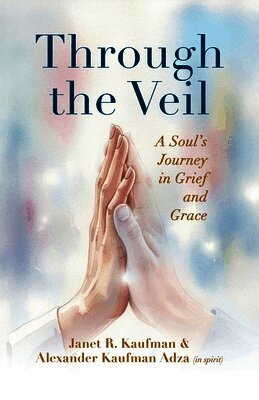 Through the Veil: A Soul's Journey in Grief and Grace: patch poster
