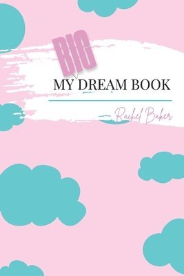 My Big Dream Book
