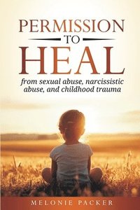 bokomslag Permission to Heal