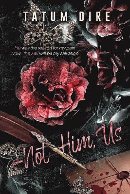 Tatum Dire, Morgan Waddle - -Not Him, Us, Häftad