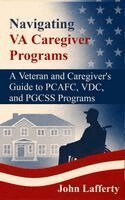 John Lafferty - Navigating VA Caregiver Programs, Inbunden