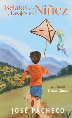 Relatos y Pasajes de mi Niñez