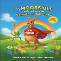 bokomslag The I'M Possible Adventures of Boomer the Kangaroo