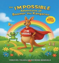 bokomslag The I'M Possible Adventures of Boomer the Kangaroo