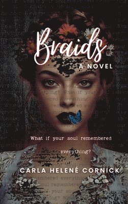 Carla Helené Cornick, David Cornick, Carla Helené - Braids, Inbunden