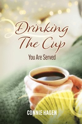 Drinking The Cup You Are Served