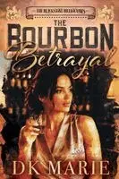 Dk Marie - Bourbon Betrayal, Häftad. Tillgänglighet: Tillfälligt slut