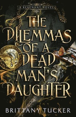 Dilemmas of a Dead Man's Daughter