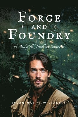 Forge and Foundry (Paperback Edition)