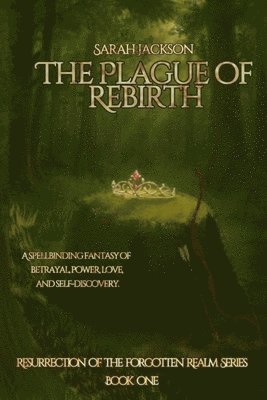 Sarah Jackson - Plague of Rebirth, Häftad