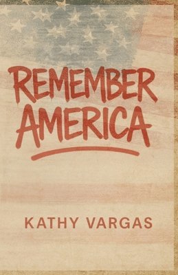 Remember America