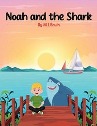 bokomslag Noah and the Shark