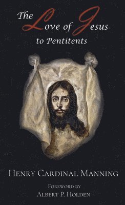 Love of Jesus to Penitents