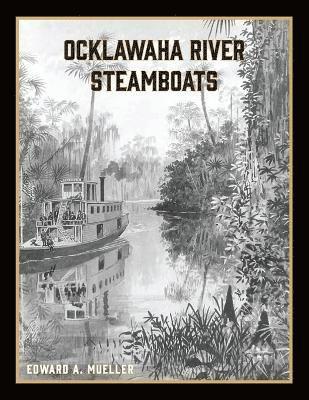 bokomslag Ocklawaha River Steamboats