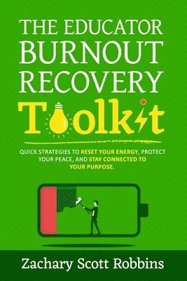Educator Burnout Recovery Toolkit