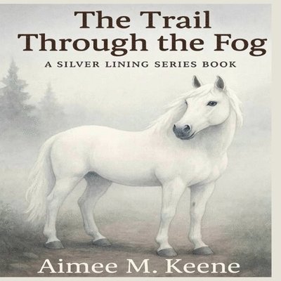 Trail Through the Fog