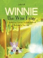 Jackie Gill, Mary Gill - Winnie the Wise Fairy, Inbunden