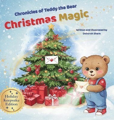 Chronicles of Teddy the Bear-Christmas Magic
