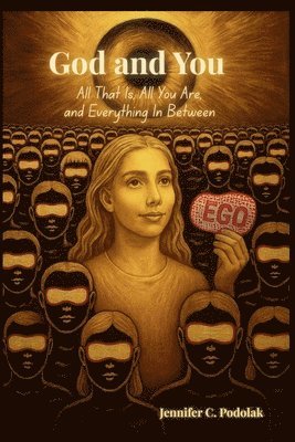 Jennifer C Podolak, Jennifer C. Podolak, Emily Morgan - God and You, Häftad